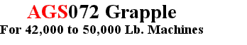 AGS072 Grapple For 42,000 to 50,000 Lb. Machines